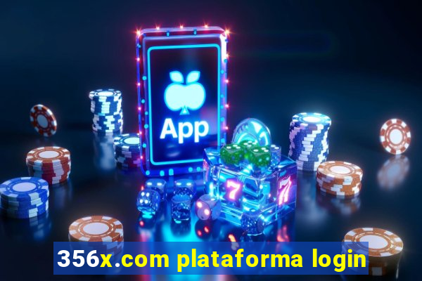 356x.com plataforma login